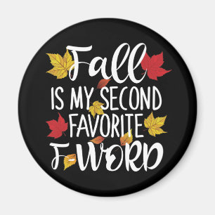 Herbst ist mein zweiter Favorit F-Word - Herbst Bl Magnet