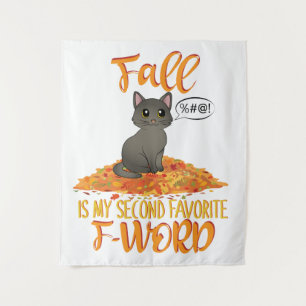 Herbst ist mein zweiter Favorit F-Word - Herbstkat Wandteppich
