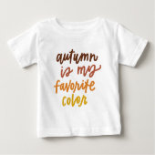 "Herbst ist meine Lieblingsfarbe Baby T-shirt (Vorderseite)