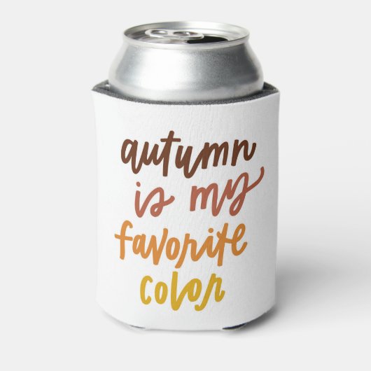 "Herbst ist meine Lieblingsfarbe Dosenkühler (Kanne Rückseite)