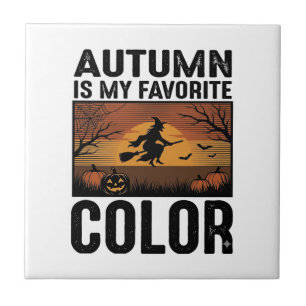 Herbst ist meine Lieblingsfarbe Halloween Hexen De Fliese