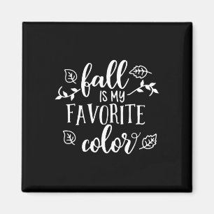 Herbst ist meine Lieblingsfarbe Herbst Jahreszeit  Magnet