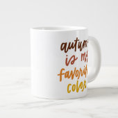 "Herbst ist meine Lieblingsfarbe Jumbo-Tasse (Vorderseite Rechts)