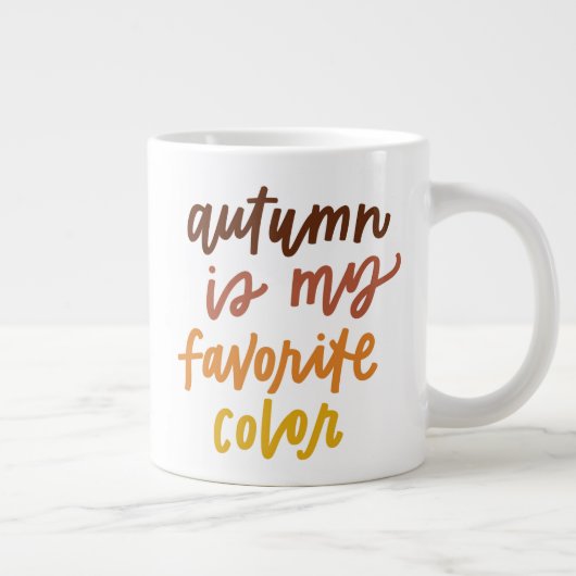 "Herbst ist meine Lieblingsfarbe Jumbo-Tasse (Rechts)