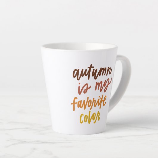 "Herbst ist meine Lieblingsfarbe Milchtasse (Rechte Ecke)