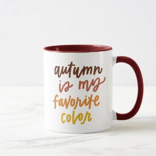 "Herbst ist meine Lieblingsfarbe Tasse