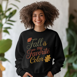 Herbst ist meine Lieblingssaison Sweatshirt