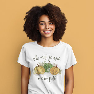 Herbst Kürbis Oh mein Kürbis Ich liebe Herbst Shir T-Shirt