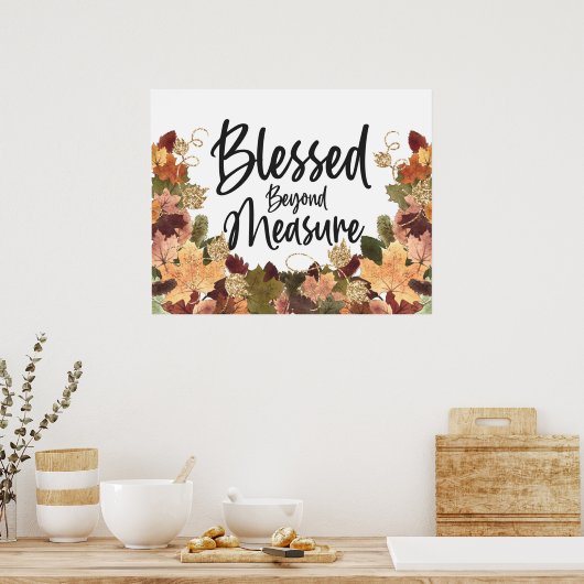 Herbst lässt gesegnet über das Maß hinaus Poster (Küche)