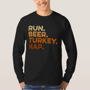 Herbst Sprüche Thanksgiving Trab Lauf Bier Truthah T-Shirt