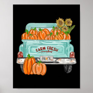 Herbst Y'all Truck Pumpkin Sonnenblumen Herbst Her Poster
