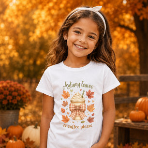 Herbstblätter & Kaffee Bitte Mädchen T-Shirt