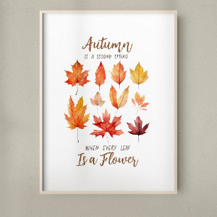 Herbstblätter sind Blume Zitat Poster