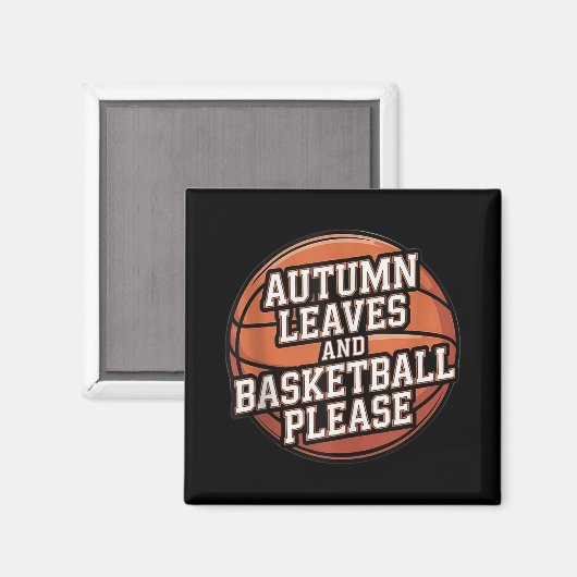 Herbstblätter und Basketball fallen bitte über Pla Magnet (Vorderseite/Rückseite)