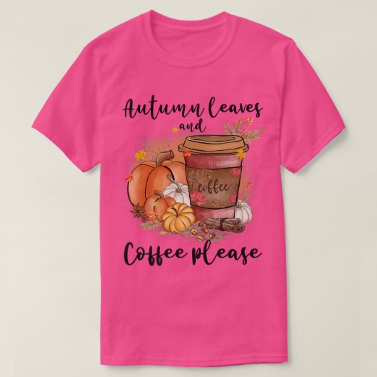 Herbstblätter und Kaffee bitte fallen Pumpkin Latt T-Shirt (Design vorne)