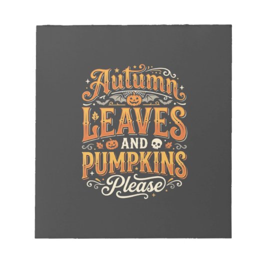 Herbstblätter und Kürbisse bitte Halloween-Design Notizblock (Vorderseite)