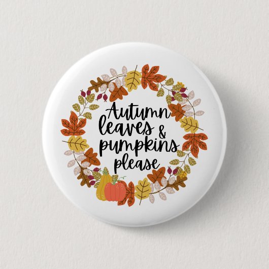 Herbstblätter und Pumpkin Bitte Button (Vorderseite)