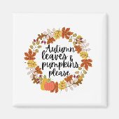 Herbstblätter und Pumpkin Bitte Magnet (Vorne)
