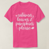 Herbstblätter und Pumpkins Bitte fallen T-Shirt (Design vorne)