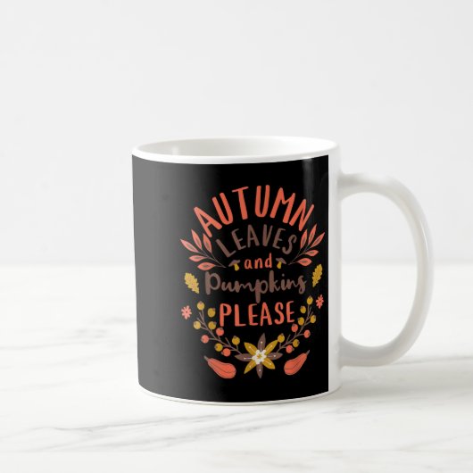 Herbstblätter und Pumpkins Bitte Hallo Fall Seaso Kaffeetasse (Rechts)