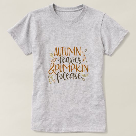 Herbstblätter und Pumpkins Bitte T-Shirt (Design vorne)