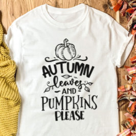 Herbstblätter und Pumpkins Bitte T-Shirt