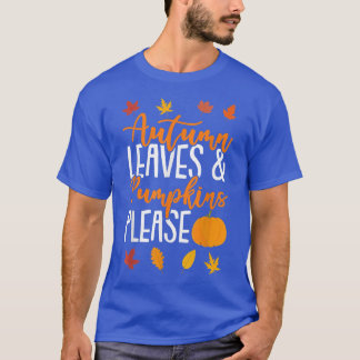 Herbstblätter und Pumpkins fallen bitte über 61 T-Shirt