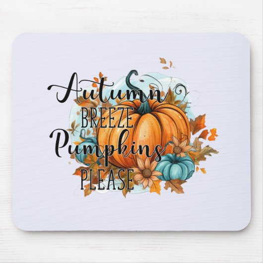Herbstbrise, Pumpkins Bitte - Gemütliche Herbstunt Mousepad (Vorne)