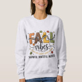 Herbstgefühle – Dankbar Gesegnet  Sweatshirt (Vorderseite)