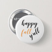Herbstglücksfall Y'all Black Orange Typografie Button (Vorne & Hinten)