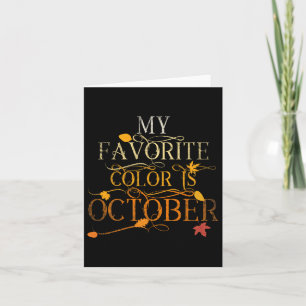Herbstlaub Folien, wenn meine Lieblingsfarbe Octob Karte