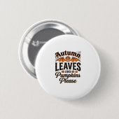 Herbstlaub-Kürbisse Bitte Vintage Herbst_1 Button (Vorne & Hinten)