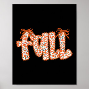Herbstlaubs Coquette Bow Wildblume Erntedank A Poster