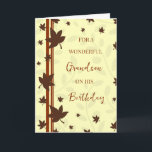 Herbstlaubs Grandson Birthday Karte<br><div class="desc">Geburtstagskarte für Enkel mit Herbst Geburtstag mit Herbstlauben Design und nachdenklichen Vers.</div>