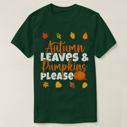 Herbstläufe und Pumpen fallen bitte fallen T-Shirt (Design vorne)