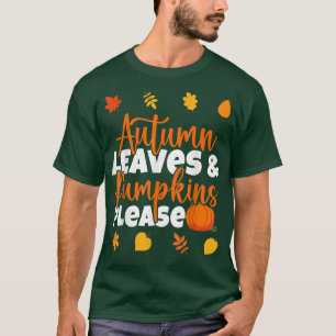 Herbstläufe und Pumpen fallen bitte fallen T-Shirt