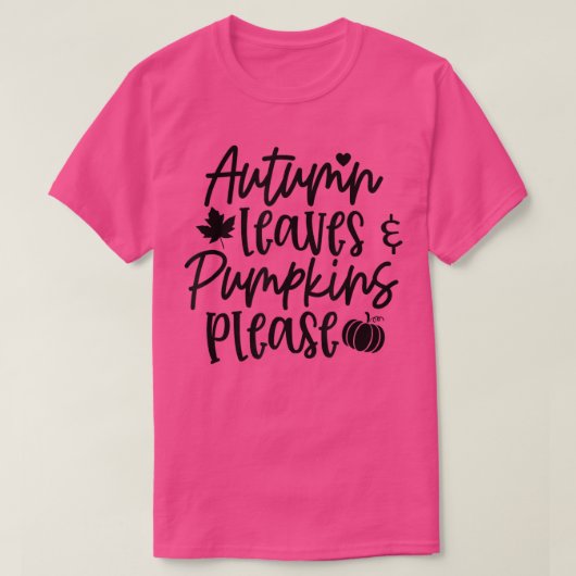 Herbstläufe und Pumpkins bitte fallen, danke T-Shirt (Design vorne)