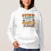 Herbstleaves & Pumpkin Bitte, Herbst Erntedank Hoodie (Vorderseite)