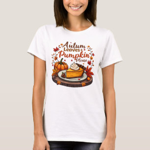 Herbstleaves & Pumpkin Bitte - Herbstpie Dessert T-Shirt
