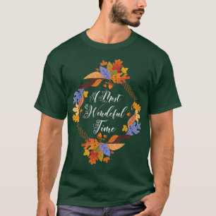 Herbstsaison Blätter Der Herbst war wunderbar T-Shirt