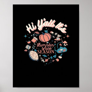 Herbstsaison Sammlung Y’all It's Pumpkin S Poster