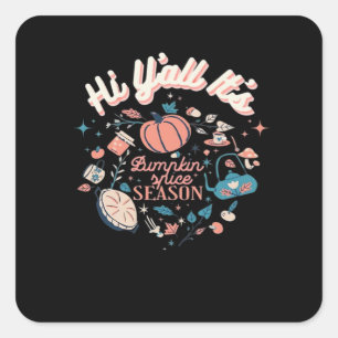 Herbstsaison Sammlung Y’all It's Pumpkin S Quadratischer Aufkleber