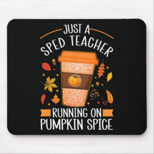 Herbstsaison Sped Teacher läuft auf Kürbisgewürz Mousepad