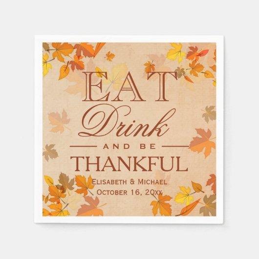 Herbstverlässt Getränke und sei dankbar Hochzeit Serviette (Vorderseite)