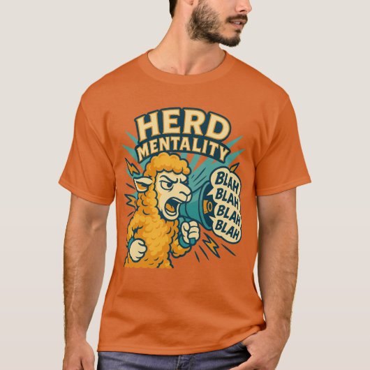 Herd Mentality Sheep Protest T - Shirt (Vorderseite)