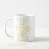 Here Am I Send Me Isaiah 6 8 Missionary Scripture  Kaffeetasse (Links)