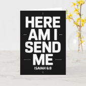 Here Am I Send Me Isaiah 6 8 Missionary Scripture Karte (Gelbe Blume)