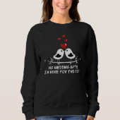 Here for the Food Wedding Guest Bride and Groom Vi Sweatshirt (Vorderseite)