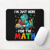 Here For The Math Cute T-rex Counting Number Math  Mousepad (Mit Mouse)