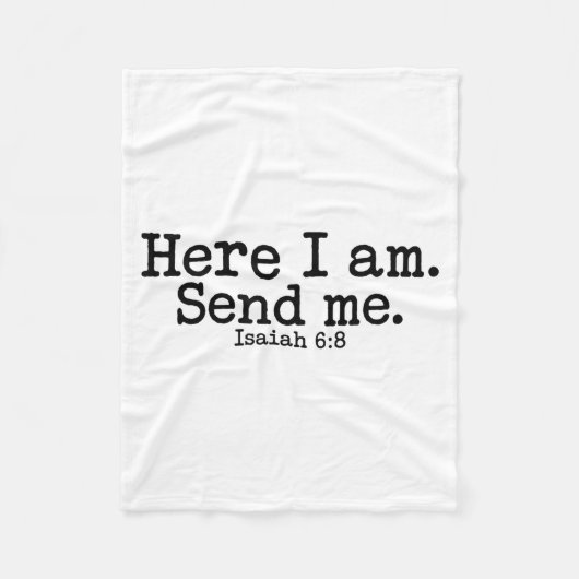 Here I Am Lord Send Me T Christian Faith Religion Fleecedecke (Vorderseite)
